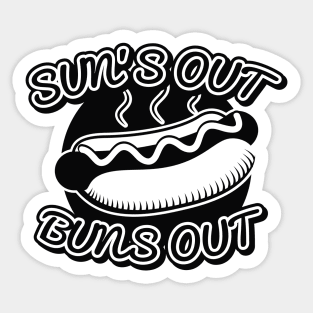 Sun’s Out Buns Out Sticker